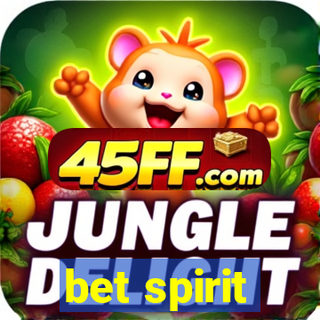 bet spirit